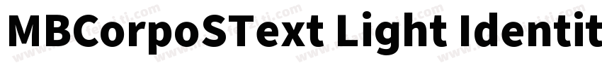 MBCorpoSText Light Identity H字体转换